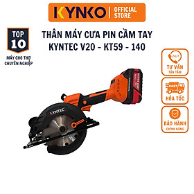Thân máy cưa pin cầm tay Kynko Kyntec V20 - KT59 - 140 chính hãng siêu bền (giá không gồm pin)