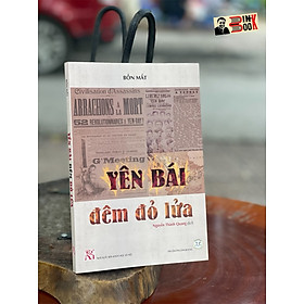 Yên bái đêm đỏ lửa – la nuit rouge de yen bai – trường phương book