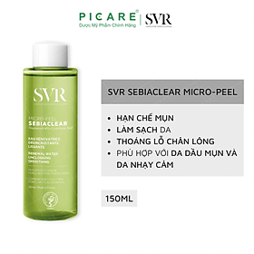 Nước Cân Bằng Giảm Mụn Và Thông Thoáng Lỗ Chân Lông SVR Sebiaclear Micro - Peel 150ml