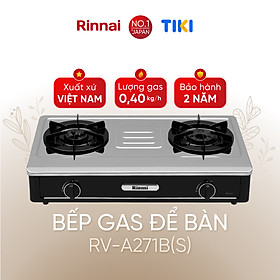 Bếp gas dương Rinnai RV-A271B(S) mặt bếp inox và kiềng bếp men - Hàng chính hãng.