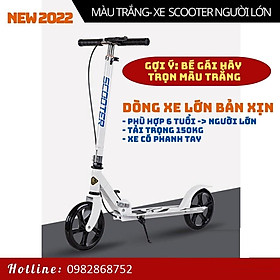 Xe Trượt Scooter cỡ lớn, có phanh tay an toàn