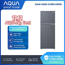 Freeship toàn quốc - Tủ lạnh ngăn đông trên Aqua 328L AQR-T380FA(SL) - Bảo hành 2 năm - Hàng chính hãng