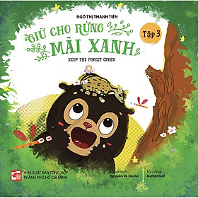 Sách Giữ cho rừng mãi xanh - Tập 3