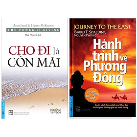 Combo : Cho Đi Là Còn Mãi (Tái Bản) + Hành Trình Về Phương Đông (Tái Bản 2019)