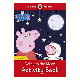 Hình ảnh Peppa Pig Going to the Moon Activity Book - Ladybird Readers Level 1 (Paperback)