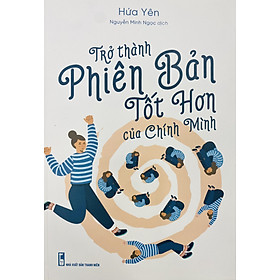 Trở thành phiên bản tốt hơn của chính mình (ML)