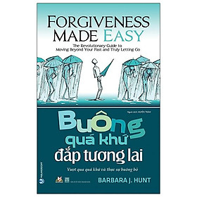 Buông Quá Khứ Đắp Tương Lai