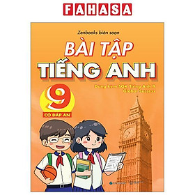 Sách - Bài Tập Tiếng Anh 9 - Có Đáp Án (Dùng Kèm SGK Global Success)