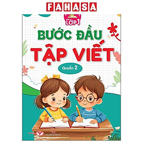 Sách - Tâm Thế Cho Bé Tự Tin Vào Lớp 1 - Bước Đầu Tập Viết - Quyển 2