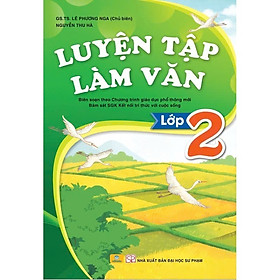 Sách - Luyện Tập Làm Văn Lớp 2 - Bộ Sách Kết Nối Tri Thức Với Cuộc Sống - Ndbooks