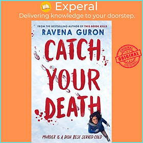 Sách - Catch Your Death by Ravena Guron (UK edition, paperback)
