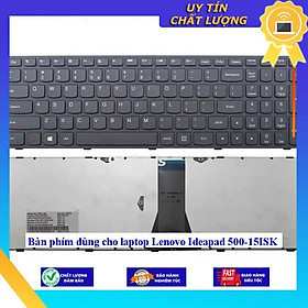 Bàn phím dùng cho laptop Lenovo Ideapad 500-15ISK  - Hàng Nhập Khẩu New Seal