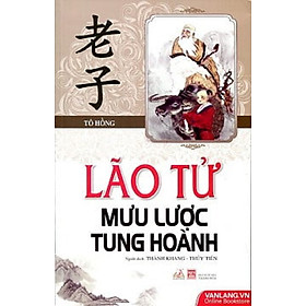 Hình ảnh Lão Tử Mưu Lược Tung Hoành