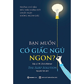 Bạn muốn có giấc ngủ ngon? (The Sleep Solution) - Bản Quyền