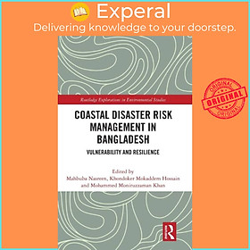 Sách - Coastal Disaster Risk Management in Bangladesh - Vulnerability and Res by Mahbuba Nasreen (UK edition, hardcover)