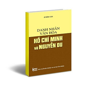 Sách Danh nhân văn hóa Hồ Chí Minh và Nguyễn Du ( xbtt)