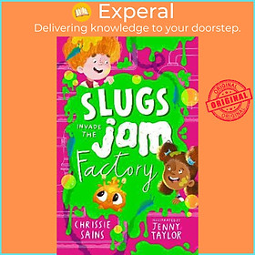 Sách - Slugs Invade the Jam Factory by Chrissie Sains (UK edition, paperback)