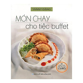 Hình ảnh 30 Công Thức Nấu Ăn Của Yanny - Món Chay Cho Tiệc Buffet
