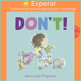 Sách - Don't! by Marie-Louise Fitzpatrick (UK edition, paperback)