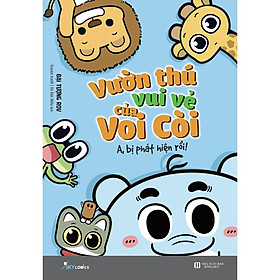 Download sách Sách - Vườn thú vui vẻ của Voi Còi – A, bị phát hiện rồi! (tặng kèm bookmark)