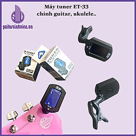 Mua Tuner guitar ET-33 chỉnh dây chuẩn - Máy chính hãng  dễ tự chỉnh - Đặt hàng tặng pick