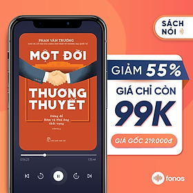 Sách nói: Một Đời Thương Thuyết