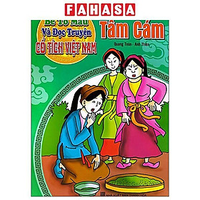 Sách - Bé Tô Màu Và Đọc Truyện - Cổ Tích Việt Nam - Tấm Cám (Tái Bản 2025)