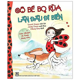 Cô bé Bọ Rùa lần đầu đi biển - Câu chuyện về lòng dũng cảm