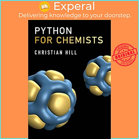 Sách - Python for Chemists by Christian Hill (UK edition, paperback)