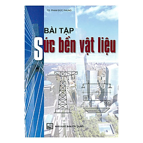Sách Bài Tập Sức Bền Vật Liệu