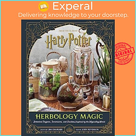 Sách - Harry Potter: Herbology Magic: Botanical Projects, Terrariums, and Garde by Jody Revenson (UK edition, hardcover)