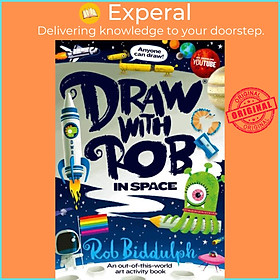 Sách - Draw With Rob: In Space by Rob Biddulph (UK edition, paperback)