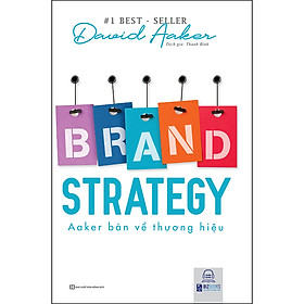 Download sách Brand Strategy - Aaker Bàn Về Thương Hiệu