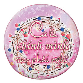 Gối Ôm Tròn Cứ Là Chính Mình Sao Phải Nghĩ GOGI016