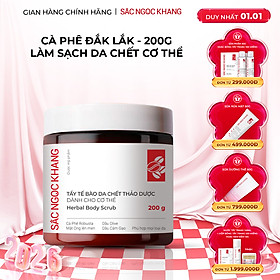 Tẩy tế bào da chết thảo dược dành cho cơ thể Sắc Ngọc Khang hũ 200g