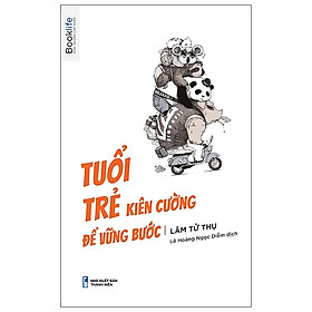 Tuổi trẻ kiên cường để vững bước