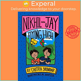 Sách - Nikhil and Jay - Flying High by Soofiya (UK edition, Trade Paperback)