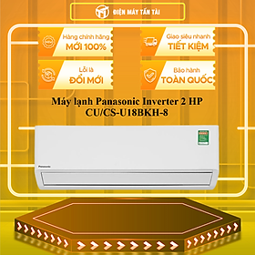 Mua Máy lạnh Panasonic Inverter 2 HP CU/CS-U18BKH-8 - HÀNG CHÍNH HÃNG - CHỈ GIAO HCM