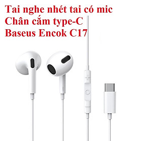 Tai nghe nhét tai jack cắm type-C có mic Baseus Encok C17 NGCR010002