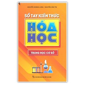 Sách – Sổ Tay Kiến Thức Hóa Học Trung Học Cơ Sở