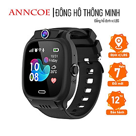 Đồng hồ thông minh trẻ em anncoe A31 nghe gọi hai chiều - định vị Wifi - Ngôn ngữ tiếng việt - dành cho trẻ từ 4 đến 14 tuổi - Hàng Chính Hãng