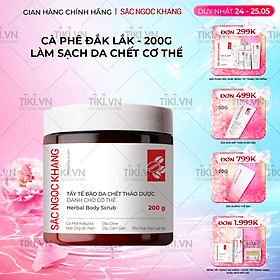 Tẩy tế bào da chết thảo dược dành cho cơ thể Sắc Ngọc Khang hũ 200g