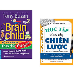 Combo 2 cuốn sách: Tony Buzan - Bộ Não Tí Hon Thay Đổi Thế Giới (Tập 2) +  Học Tập Cũng Cần Chiến Lược