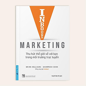 Hình ảnh Inbound Marketing - Thu hút thế giới về với bạn trong môi trường trực tuyến - Bản Quyền