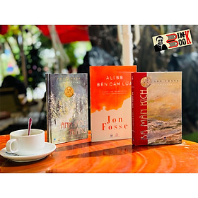 [Combo 3 cuốn, bìa cứng] BA MÀN KỊCH - ALISS BÊN ĐÁM LỬA - ÁNH SÁNG TRẮNG - Jon Fosse - Rainbow Books - Thiện Tri Thức