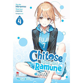 Chitose Trong Chai Ramune – Tập 4 (Bản Phổ Thông) [Tặng 01 Bookmark Bế Hình Có Chân Đế] – Bản Quyền