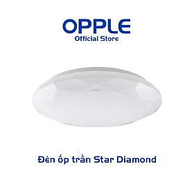 Bộ Đèn Ốp Trần LED OPPLE HC420 22W Star Diamond Dimmable - Hiệu Ứng Ánh Sáng Kim Cương, Điều Chỉnh Ánh Sáng Tùy Ý