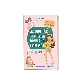 Hình ảnh Sách - Hành Trình Trưởng Thành: 32 Quy Tắc Phát Triển Dành Cho Con Gái Tuổi Dậy Thì - MCBooks