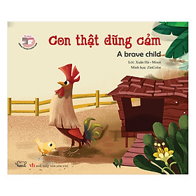 Truyện Tranh Đồng Thoại - Con Thật Dũng Cảm - A Bravo Child (Song Ngữ Việt - Anh)