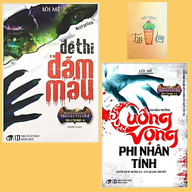 Hình ảnh Combo Cuồng Vọng Phi Nhân Tính và Đề Thi Đẫm Máu ( Sổ Tay )